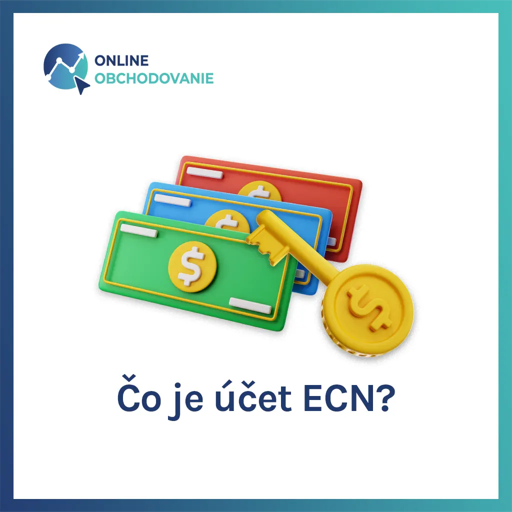 Čo je účet ECN? – ECN Account
