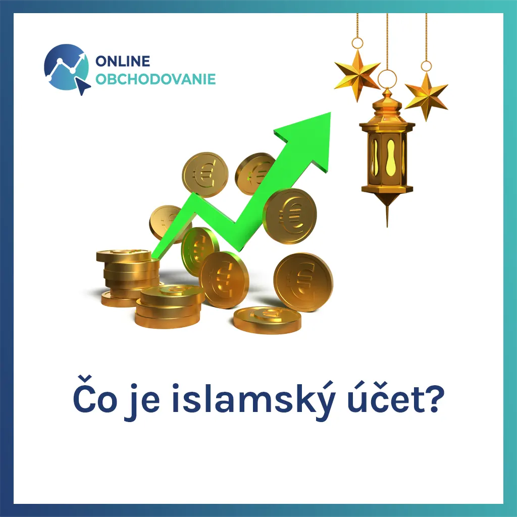 Čo je islamský účet – Islamic Account